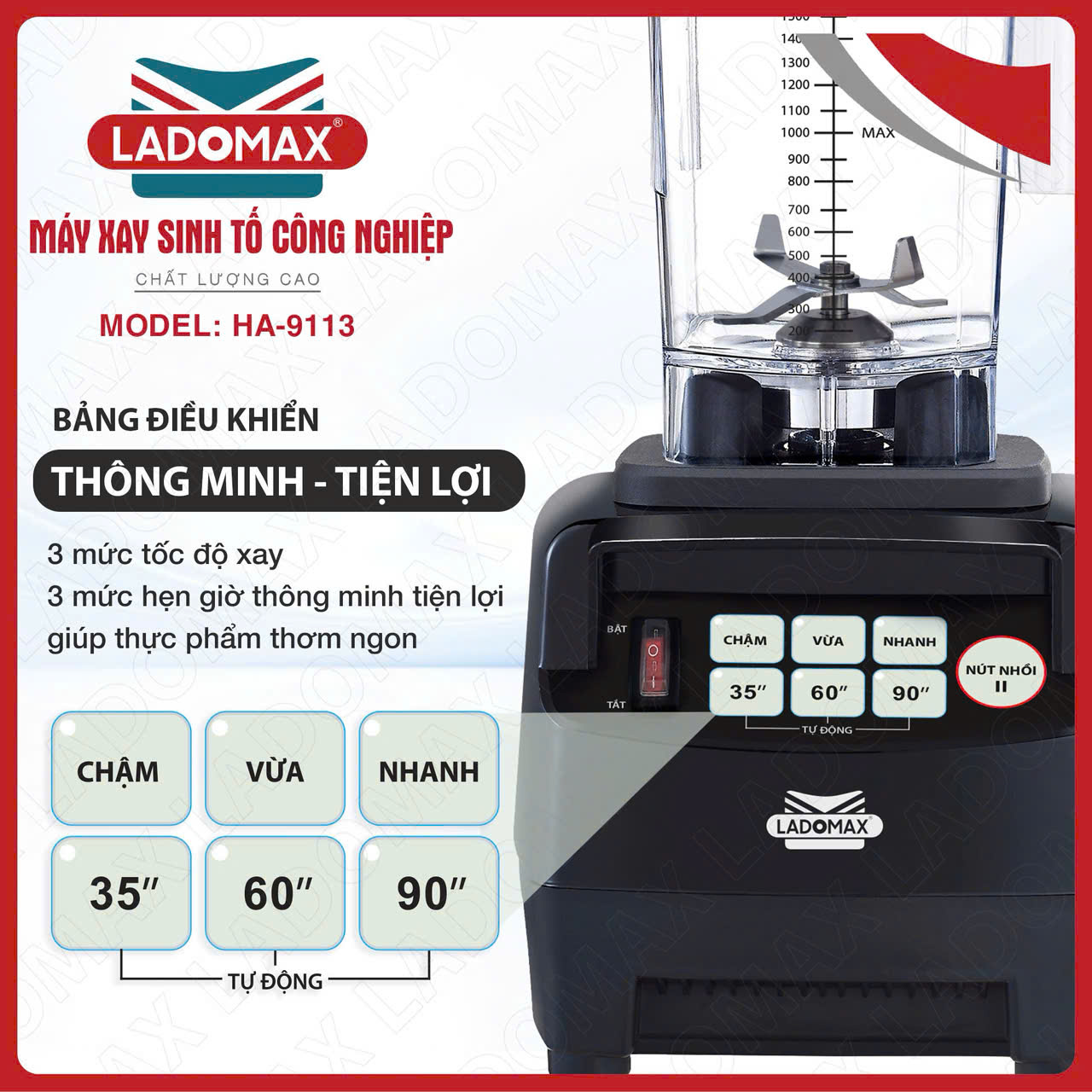 Máy Xay Sinh Tố Công Nghiệp Ladomax HA-9113 (Công Suất 2280w) Máy Xay Sinh Tố Công Nghiệp Ladomax HA-9113 (Công Suất 2280w)